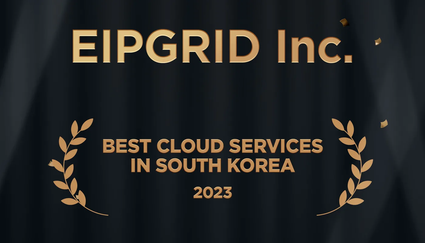 EIPGRID named "Best Cloud Services in South Korea 2023" by Global Financial Market Review