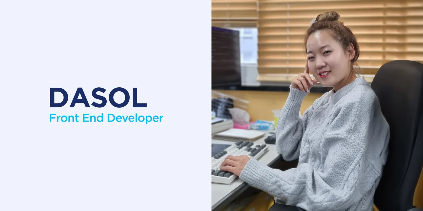 Meet The Team: Dasol